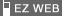 EZ WEB